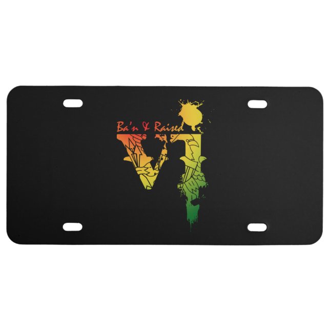 Ba'n And Raised VI License Plate (Front)