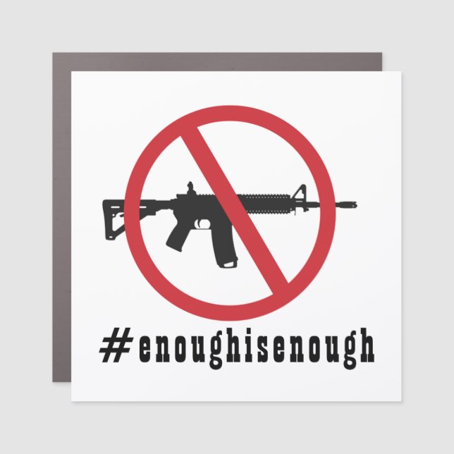 Ban AR-15 Enough Is Enough  Car Magnet (Front)