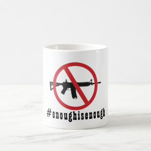 Ban AR-15 Enough Is Enough Coffee Mug