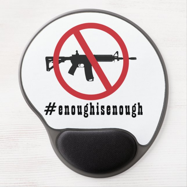 Ban AR-15 Enough Is Enough Gel Mouse Pad (Front)