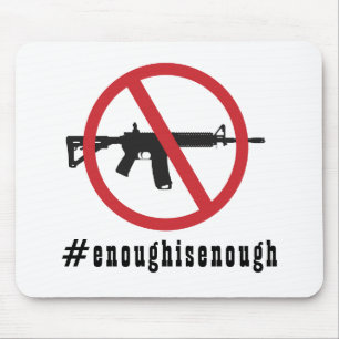 Ban AR-15 Enough Is Enough Mouse Pad