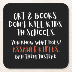 Ban Assault Rifles Instead Typography Square Paper Coaster