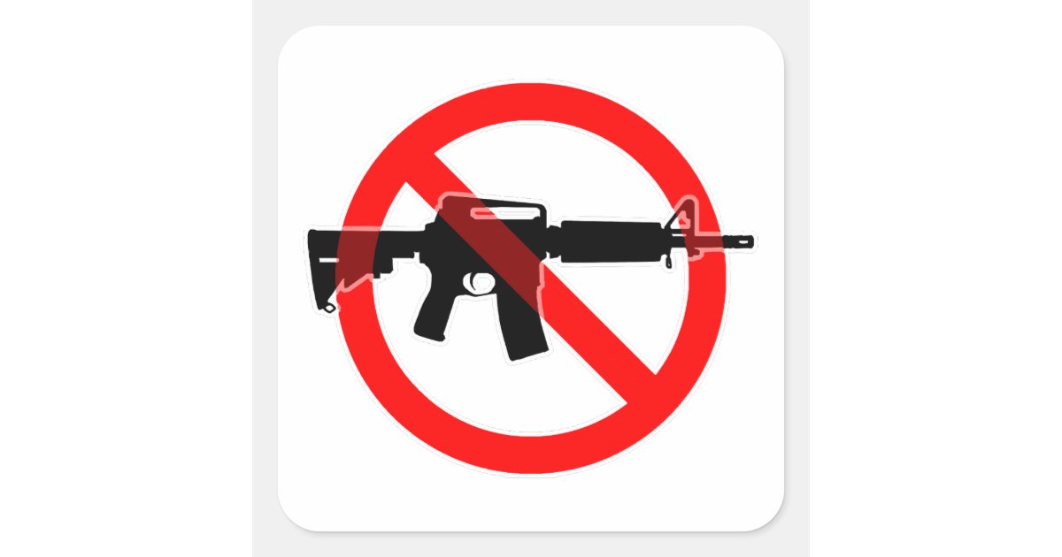 Ban Assault Weapons Circle Slash Square Sticker Zazzle