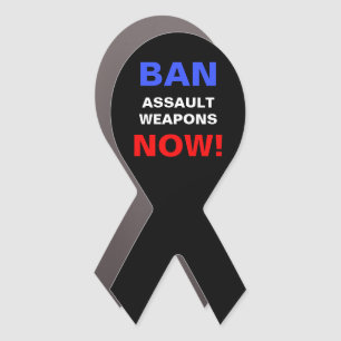 Ban Assault Weapons Now! Protest Against Guns Car Magnet