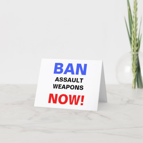 Ban Assault Weapons Now Protest Against Guns Thank You Card