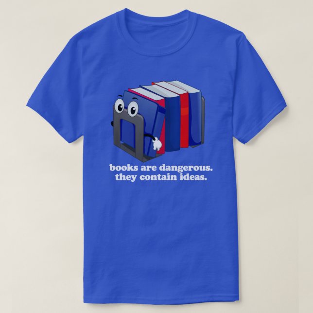 Ban Bigots Not Books T-Shirt (Design Front)