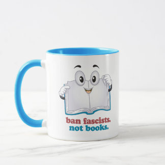 Ban Fascists Not Books Mug