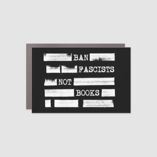 Ban Fascists Not Books Redacted Car Magnet