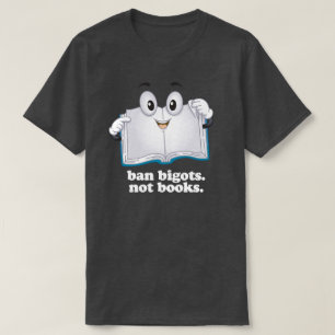 Ban Fascists Not Books T-Shirt