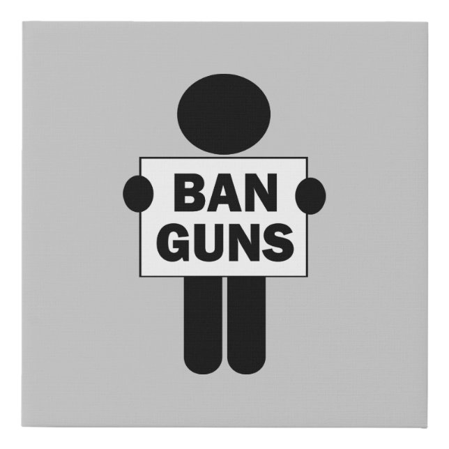Ban Guns Faux Canvas Print (Front)