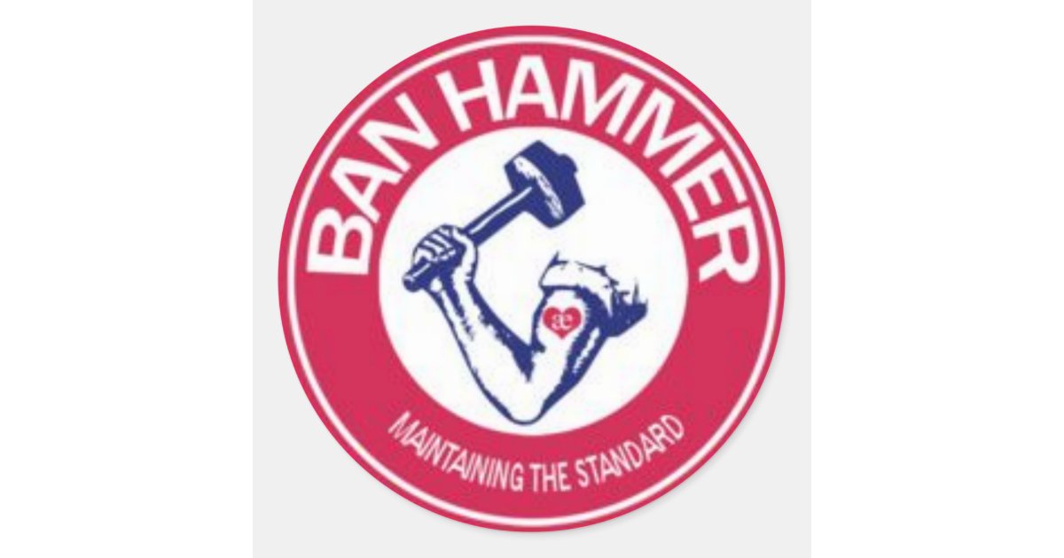 BAN HAMMER STICKERS | Zazzle.com