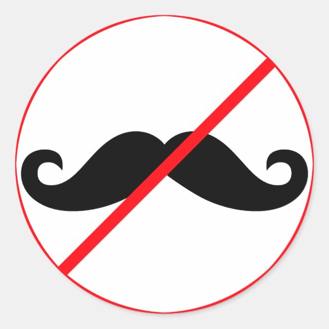 Ban Mustaches! Classic Round Sticker (Front)
