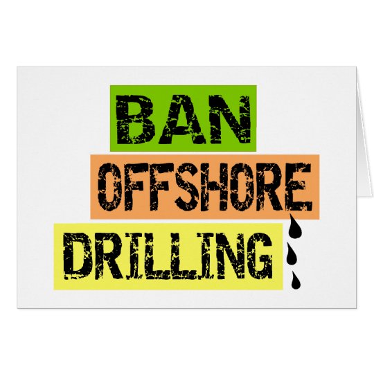 BAN OFFSHORE DRILLING CARD