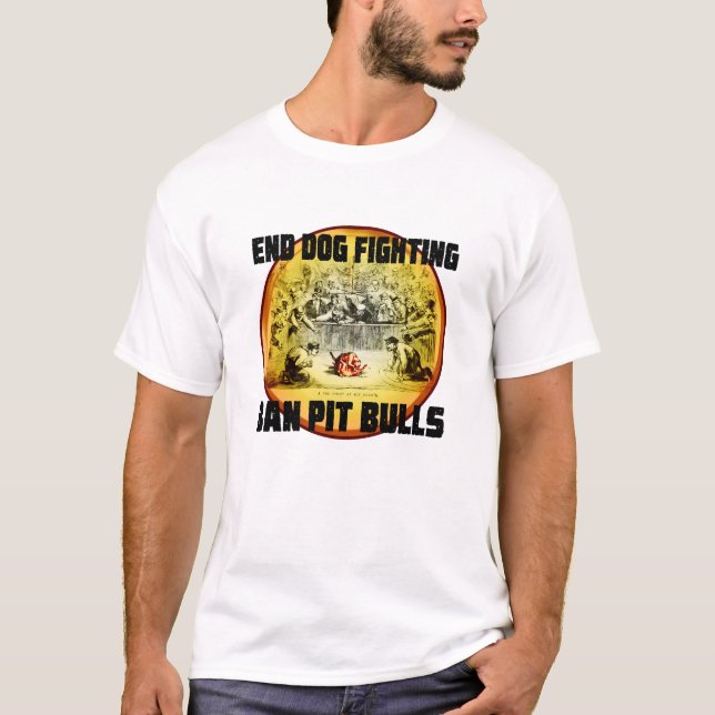 Ban Pit Bulls to End Dog Fighting T-Shirt (Front)