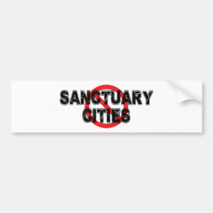 Ban Sanctuary Cities Bumper Sticker