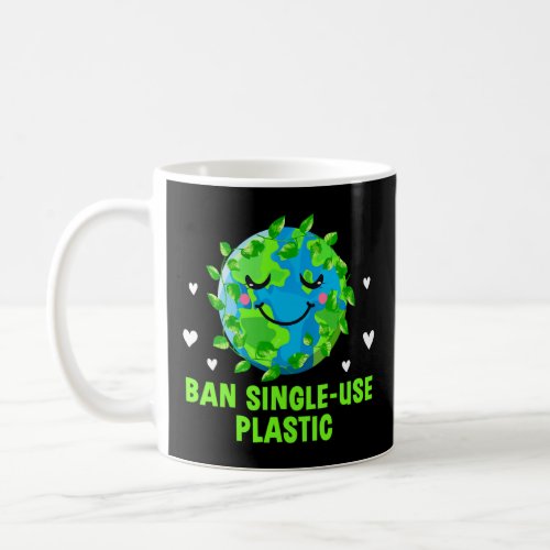 Ban Single Use Plastic Sustainable Ecology Zero Wa Coffee Mug