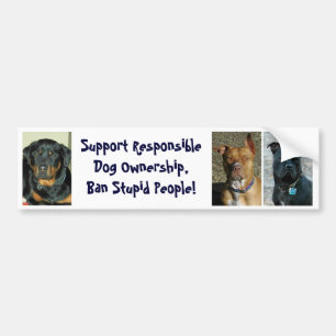 Ban Stupid People - Customized Bumper Sticker