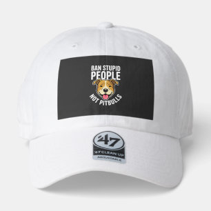 Ban Stupid People Not Pitbulls Dog 47 Brand Hat