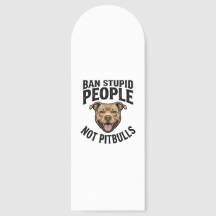 Ban Stupid People Not Pitbulls Vintage Dog Design_ Bookmarks
