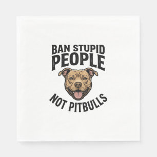 Ban Stupid People Not Pitbulls Vintage Dog Design_ Napkins
