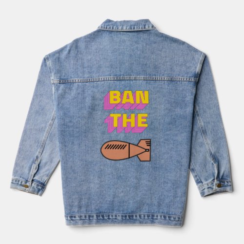 Ban The Bomb Hippy 60s Peace Festival Surf Summer  Denim Jacket