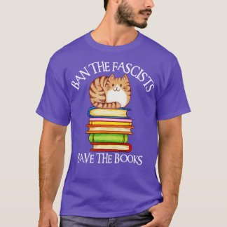 Ban The Fascists Save The Books 14 T-Shirt