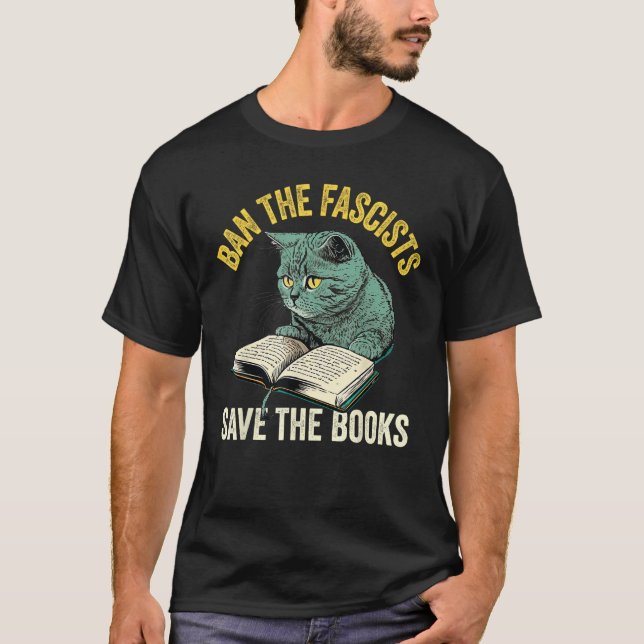 Ban The Fascists Save The Books  Book  Worm Nerd 2 T-Shirt (Front)