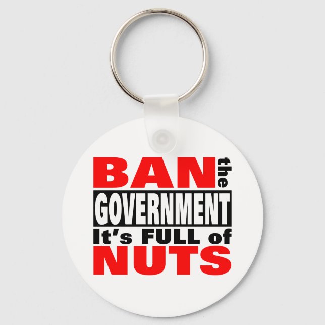 Ban The GOVERNMENT Keychain (Front)
