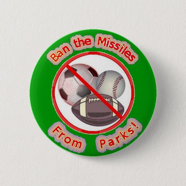 Ban the Missiles from Parks Button (Front)