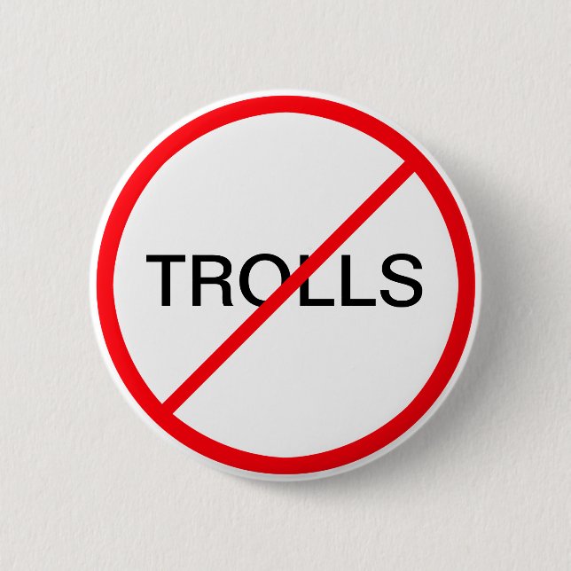 Ban Trolls Pinback Button (Front)
