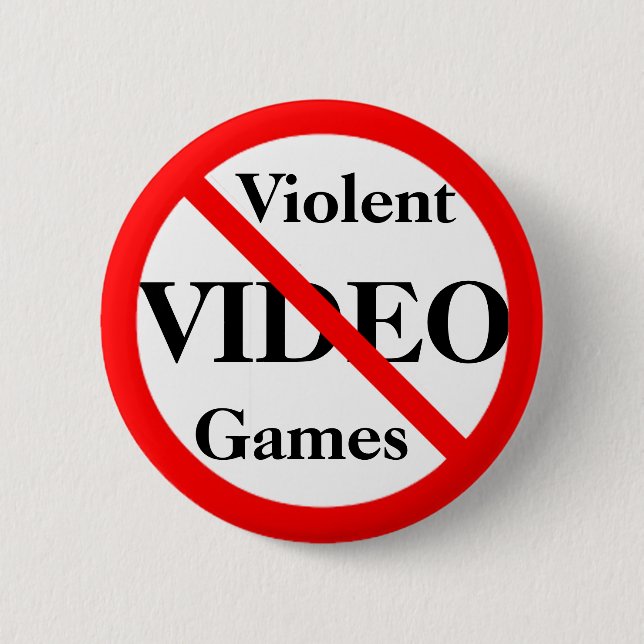 Ban Violent Video Games Button (Front)