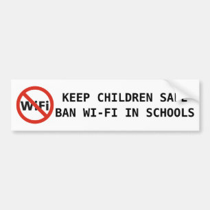 Ban Wi-Fi in Schools bumper sticker