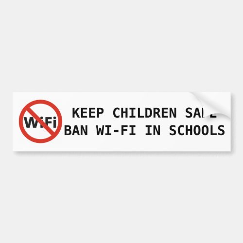 Ban Wi_Fi in Schools bumper sticker