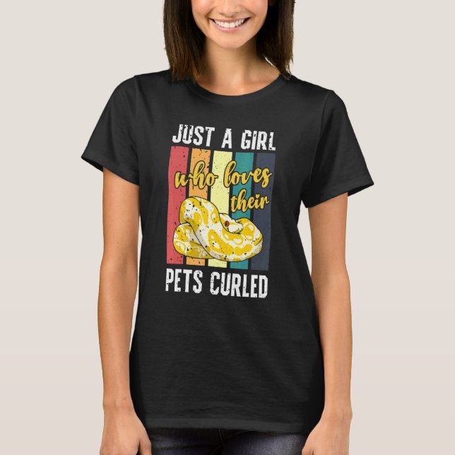Banana Ball Phyton Just A Girl Who Loves Their Pet T-Shirt (Front)