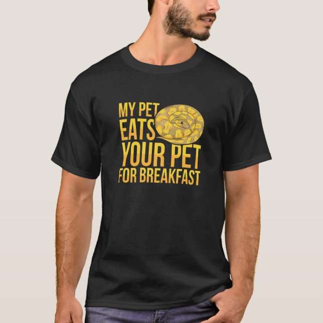 Banana Ball Python for a Ball python breeder  1 T-Shirt (Front)