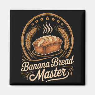 Banana Bread Master Baker Chef Humor Fall Baking L Magnet