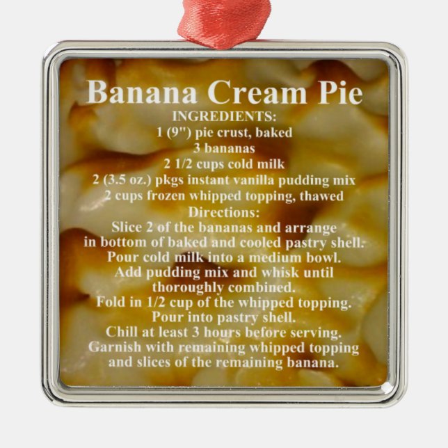 Banana Cream Pie Recipe Metal Ornament (Front)