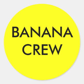 BANANA CREW CLASSIC ROUND STICKER