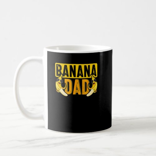 Banana Dad Banana Summer Fruit Farmer  Coffee Mug