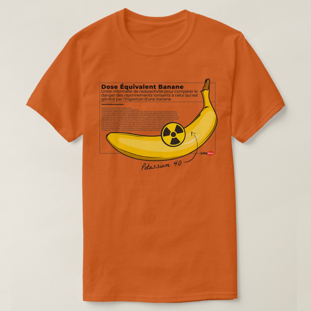 Banana equivalent dose TShirt Zazzle