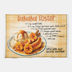 Banana Foster Recipe Kitchen Towel