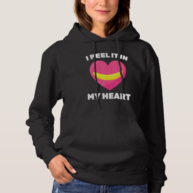 Banana   I Peel It In My Heart   Vegetarian   Vega Hoodie (Front)