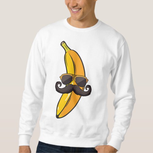 Banana Mustache Sunglasses Face Funny Fruit Cool B Sweatshirt