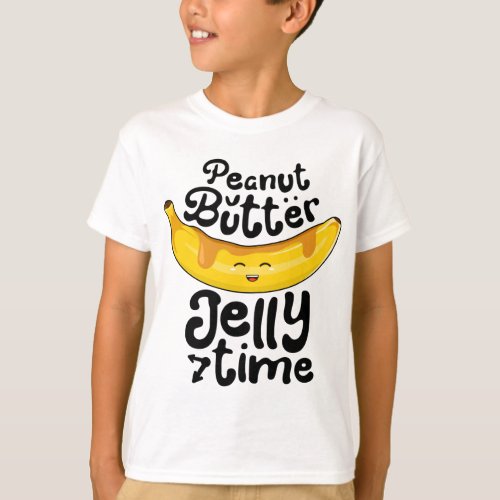 Banana Peanut Butter Jelly Time Funny Sweet Fruit  T_Shirt