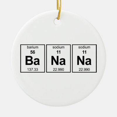 BaNaNa Periodic Table Ceramic Ornament