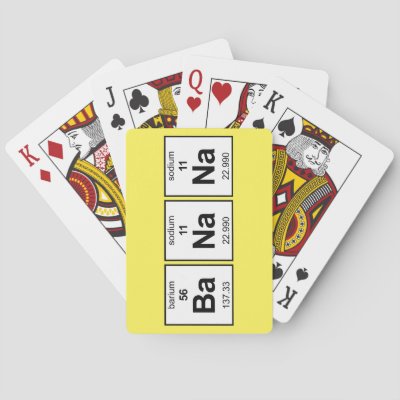BaNaNa Periodic Table Poker Cards
