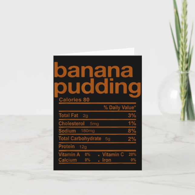 Banana Pudding Nutrition Facts Funny Thanksgiving  Card (Front)