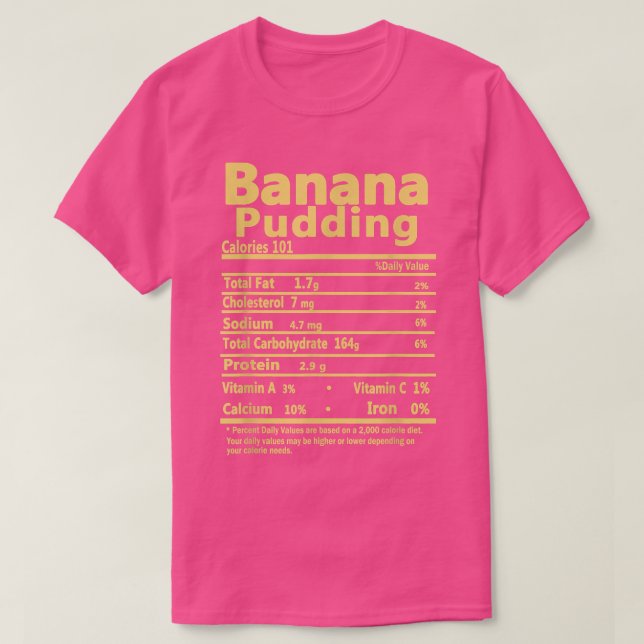 Banana Pudding Thanksgiving Outfits Family Nutriti T-Shirt (Design Front)