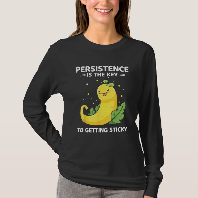 Banana Snail Catcher Quote for Banana Slug 6 T-Shirt (Front)