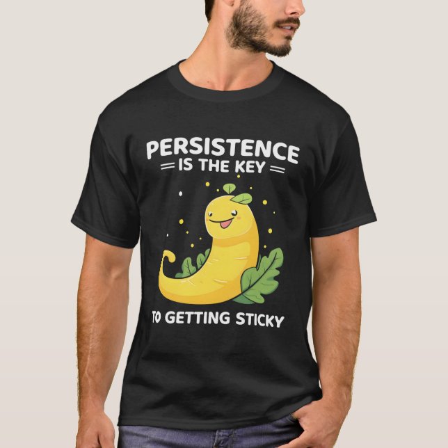 Banana Snail Catcher Quote For Banana Slug T-Shirt (Front)